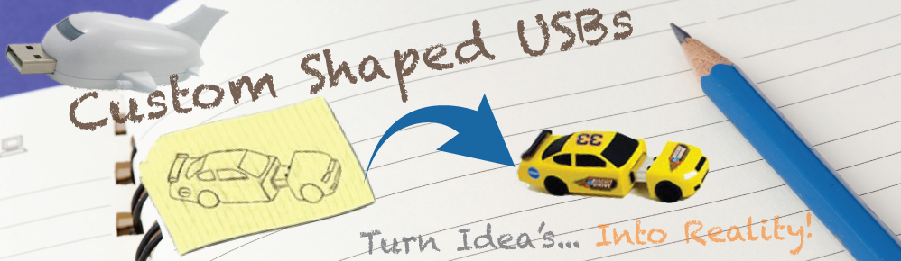 Custom Shaped USBs - Turn idea's into reality